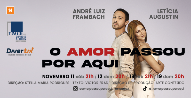 Banner da peça O amor passou por aqui