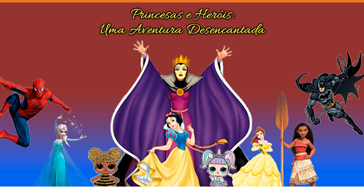 Banner da peça Princesas e Heróis-Uma Aventura Desencantada
